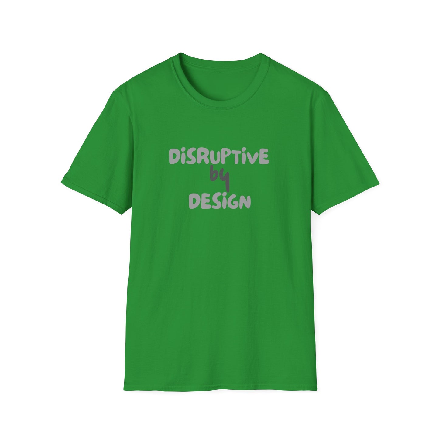 Disruptive by Design – Bold Neurodivergent Identity Unisex Tee