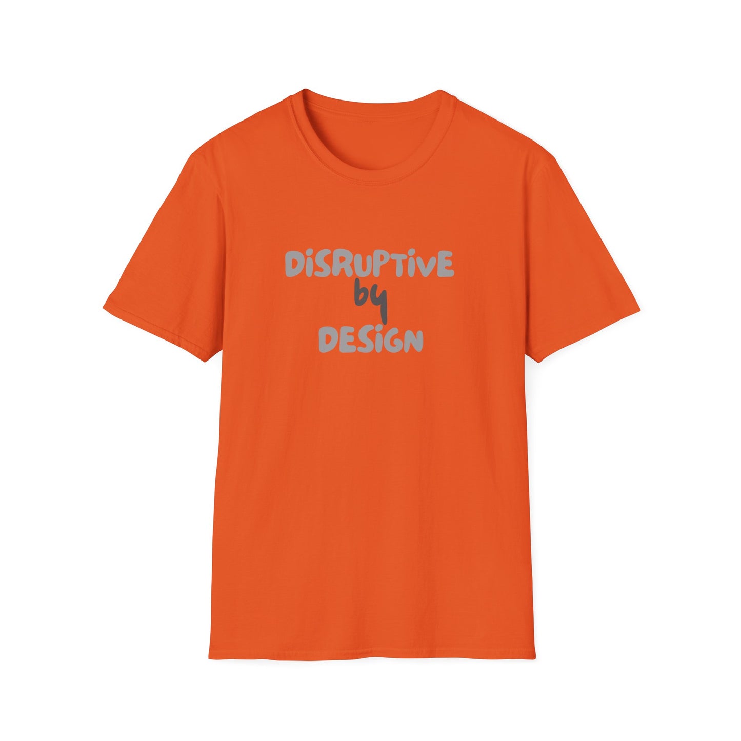 Disruptive by Design – Bold Neurodivergent Identity Unisex Tee