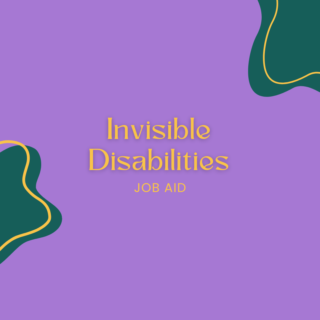Invisible Disabilities Job Aid – Free Download