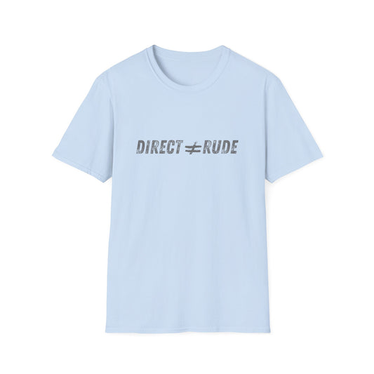 Direct ≠ Rude – Clarity Over Code-Switching Unisex Tee