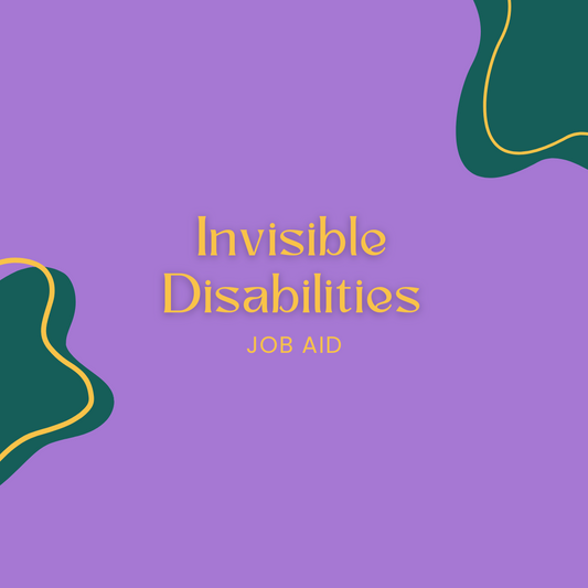 Invisible Disabilities Job Aid – Free Download